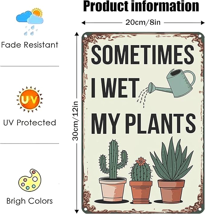 Funny Garden Gifts for Women Sometimes I Wet My Plants Tin Signs-Vintage Signs Metal Gifts for Plant Lovers,Outside Decorations for Yard for Home Garden Greenhouse 8X12inch