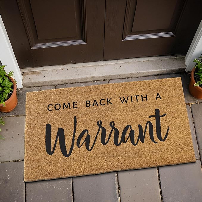 MAINEVENT Come Back with a Warrant Front Door Mat 30x17 Inch, Funny Doormat w/Non Slip PVC Backing, Funny Welcome Mat Outdoor