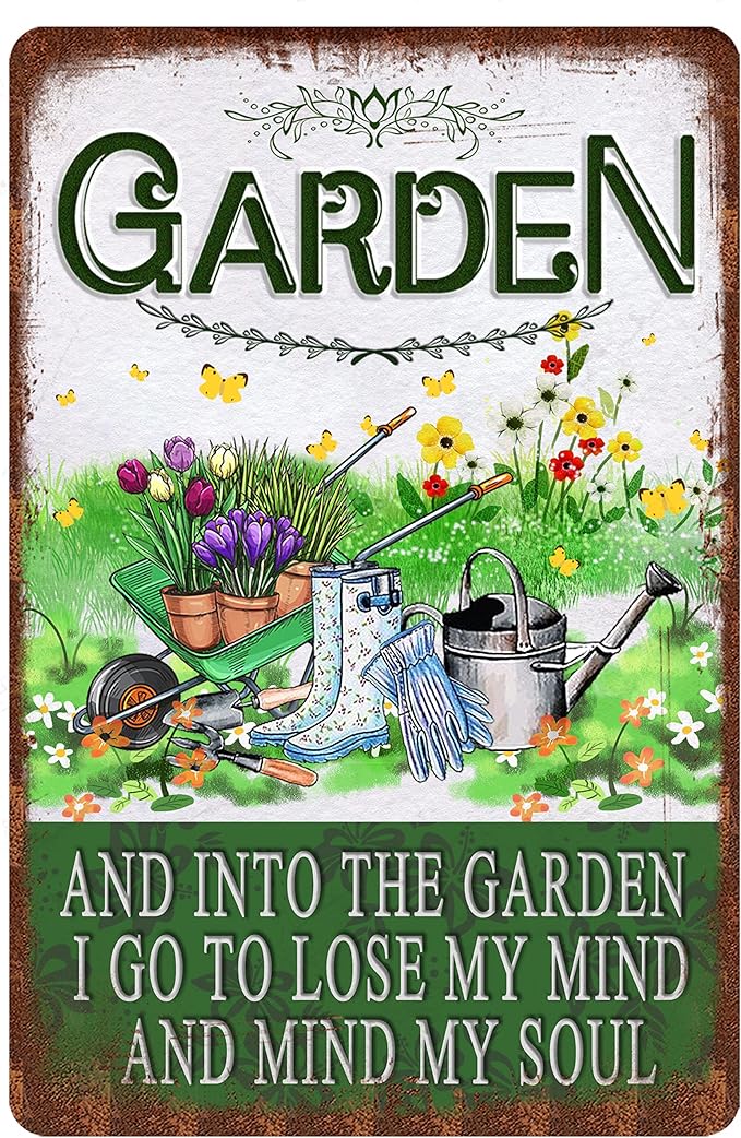 Vintage Garden Tin Signs - Retro Backyard Wall Decor Metel Signs Gift For Gardening Lovers - and into the garden i go to lose my mind and find my soul