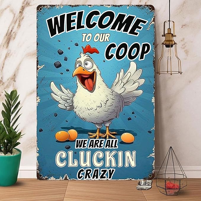 Funny Chicken Signs for Coop-Metal Chicken Signs,Chicken Tin Sign Gifts for Home Farm Chicken Coop Farmhouse Kicthen Garden Decor (Welcome To Our Coop) 8 x 12 inch