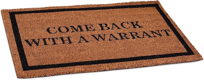 BIRDROCK HOME Come Back with a Warrant Coir Doormat | 18 x 30 Inch | Standard Welcome Mat with Black Border and Natural Fade | Vinyl Backed | Outdoor