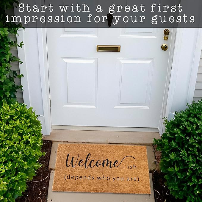 MAINEVENT Welcome-ish Front Door Mat 30x17 Inch, Funny Outdoor Doormat, Coir Welcome Mat for Outside w/Nonslip PVC Backing