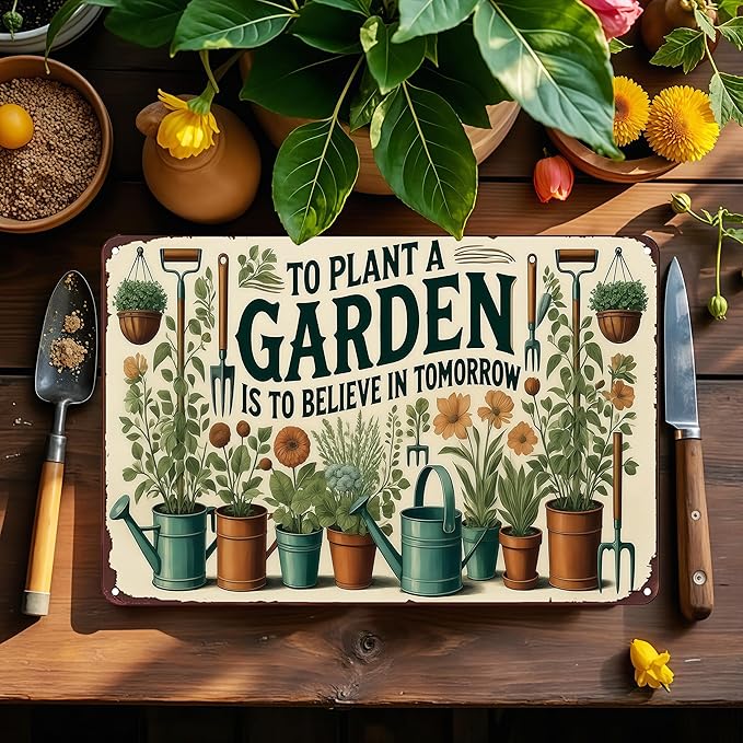 Funnysign Plant Gifts To Plant A Garden Is To Believe In Tomorrow Vintage Tin Sign for Home Garden Patio Yard Decor 8 X 12 Inch (3983)