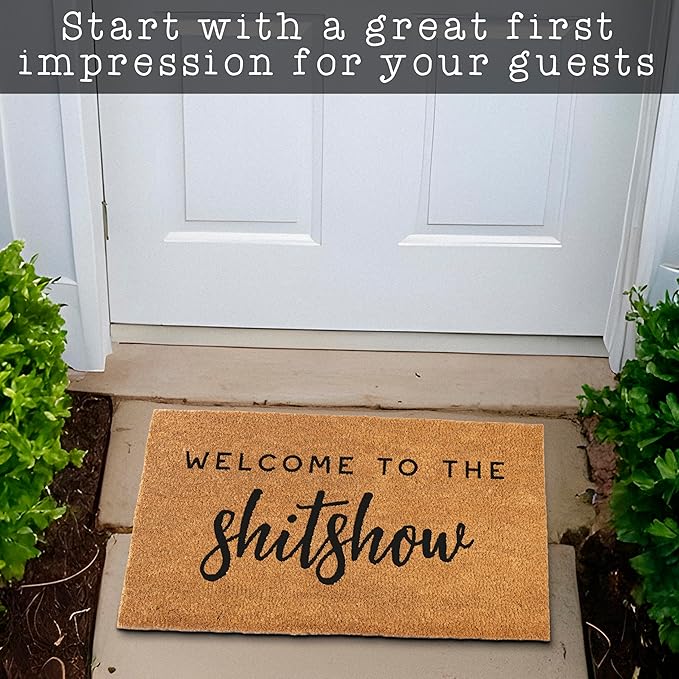 MAINEVENT Welcome to The Shitshow Doormat 30x17 Inch, Outdoor Welcome Mat for Front Door, Outdoor Door Mat for Outside Entry, Doormat Entrance, Welcome Mat for Front Door