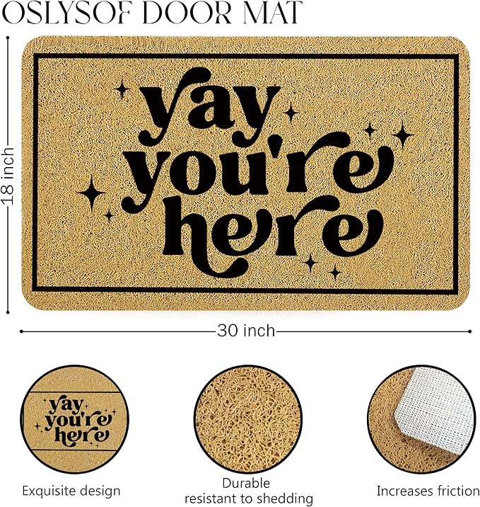 Funny Welcome Door Mat, Yay You're Here Doormat for Front Door Indoor Outdoor Porch Entrance Entryway, Funny Welcome Mat Outside, 17x30 Inches